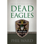 Dead Eagles - Paperback