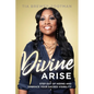 Divine Arise: Step Out of Hiding and Embrace Your Sacred Visibility - Paperback