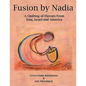 Fusion by Nadia: A Quilting of Flavors From Iraq, Israel and America - Paperback