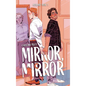 Mirror, Mirror - Hardcover