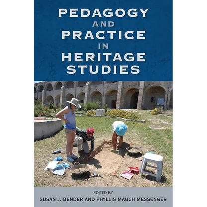 Pedagogy and Practice in Heritage Studies - Hardcover