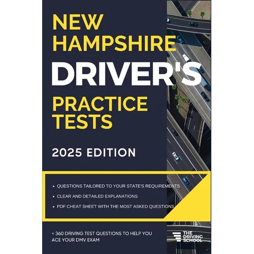 New Hampshire Driver's Practice Tests: + 360 Driving Test Questions To Help You Ace Your DMV Exam. - Paperback