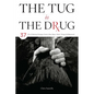 The Tug Is the Drug - Paperback