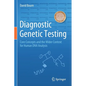 Diagnostic Genetic Testing: Core Concepts and the Wider Context for Human DNA Analysis - Paperback