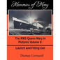 Memories of Mary: The RMS Queen Mary in Pictures Volume II - Paperback
