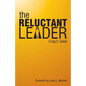 The Reluctant Leader - Paperback