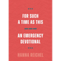For Such a Time as This: An Emergency Devotional - Paperback