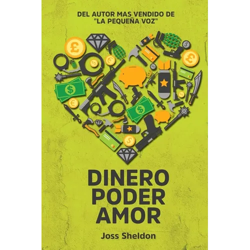 Dinero Poder Amor - Paperback