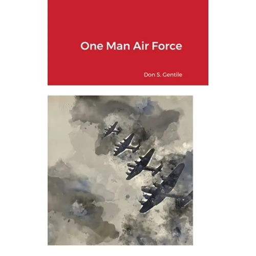 One Man Air Force - Hardcover