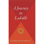 A Journey in Ladakh - Hardcover