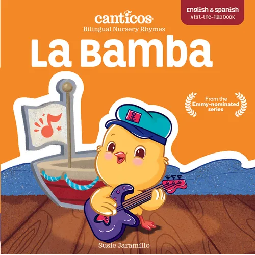 Canticos La Bamba: Bilingual Nursery Rhymes - Board Book