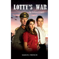 Lotty's War - Paperback