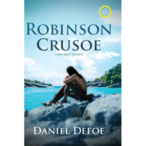 Robinson Crusoe (Annotated, Large Print) - Paperback