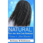 Natural Hair and Skin Care Remedies (Volume I: Hair Remedies) - Hardcover