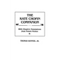 The Kate Chopin Companion: With Chopin's Translations from French Fiction - Hardcover