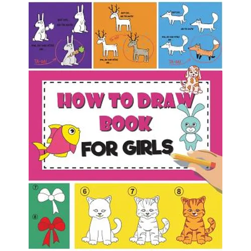 How to Draw Book For Girls: How To Draw Books For Kids Easy Step By Step Drawing Book for Fun and Easy Activity Book - Paperback