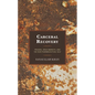 Carceral Recovery: Prisons, Drug Markets, and the New Pharmaceutical Self - Hardcover