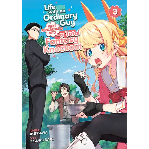 Life with an Ordinary Guy Who Reincarnated Into a Total Fantasy Knockout Vol. 3 - Paperback