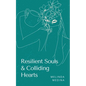 Resilient Souls & Colliding Hearts - Paperback