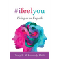#Ifeelyou: Living as an Empath - Paperback