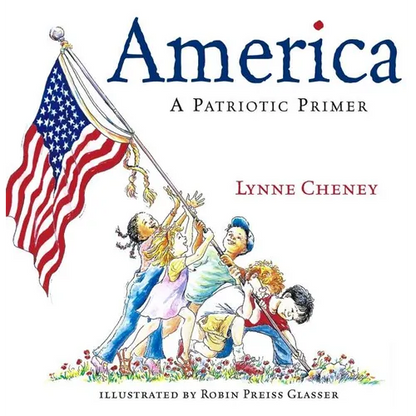 America: A Patriotic Primer - Hardcover