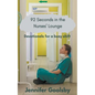 92 Seconds in the Nurses' Lounge - Devotionals for a Busy Shift - Paperback