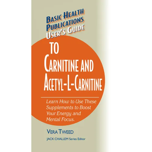 User's Guide to Carnitine and Acetyl-L-Carnitine - Hardcover