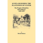 Scotland During the Plantation of Ulster: The People of Dumfries and Galloway, 1600-1699 - Paperback