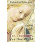 Ten Teachings for One World: Wisdom from Mother Mary - Paperback