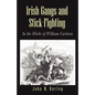 Irish Gangs and Stick-Fighting - Paperback