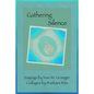 Gathering Silence - Paperback
