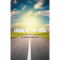 Loving My Gay Child: A Mother's Journey to Acceptance - Paperback