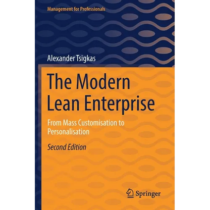 The Modern Lean Enterprise: From Mass Customisation to Personalisation - Paperback