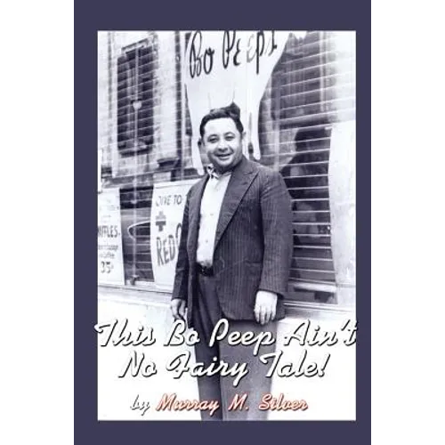 This Bo Peep Ain't No Fairy Tale! - Paperback