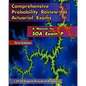 Comprehensive Probability Review for Actuarial Exams: A Manual for SOA Exam P - Paperback
