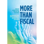 More Than Fiscal: The Intergenerational Report, Sustainability and Public Policy in Australia - Paperback