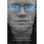 Misreading Scripture with Western Eyes: Removing Cultural Blinders to Better Understand the Bible - Paperback