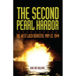 The Second Pearl Harbor: The West Loch Disaster, May 21, 1944 - Paperback
