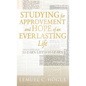 Studying for Approvement and Hope of an Everlasting Life: To Earn Life Is to Learn - Hardcover
