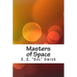 Masters of Space - Paperback