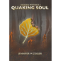 Quaking Soul - Hardcover