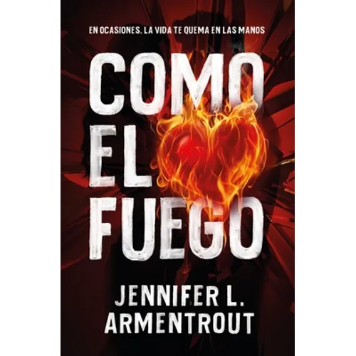 Como El Fuego - Paperback