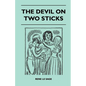 The Devil On Two Sticks - Paperback
