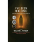 I've Been Waiting: A Haunting Thriller of love, loss and Redemption - Paperback