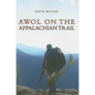 AWOL on the Appalachian Trail - Paperback