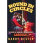 Round in Circles - The Story of Rodgers & Hammerstein's Carousel - Paperback
