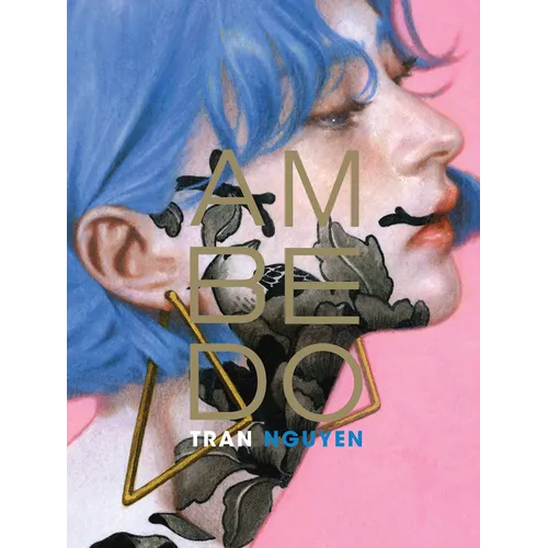Ambedo: The Art of Tran Nguyen - Hardcover