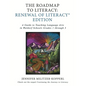 The Roadmap to Literacy Renewal of Literacy Edition: A Guide to Teaching Language Arts in Waldorf Schools Grades 1 through 3 - Paperback