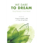 We Dare to Dream - Paperback