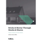 Bricks & Mortar through Stocks & Shares: Investing in Property through the Stock Markets - Paperback